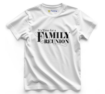 Family Reunion Artwork Printed T-Shirts ECFR02