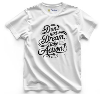 Motivational Quotes Printed T-Shirt ECMQ08